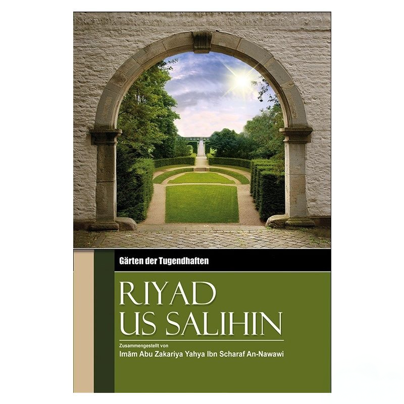 Gärten Der Tugendhaften Riyad Us Salihin Band 1 2 Kitaab